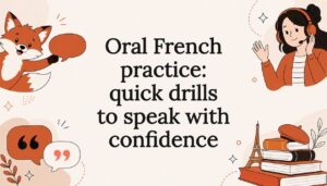 Decorative title card illustration for oral French practice article