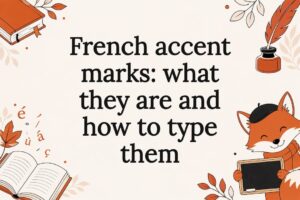 Decorative title card with French accents and fox mascot